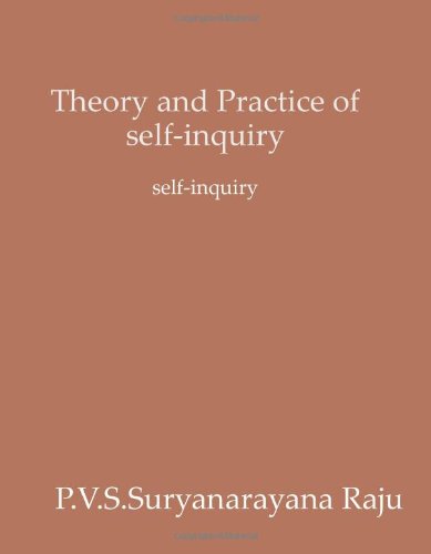 Theory and Practice of self-inquiry.: self-inquiry