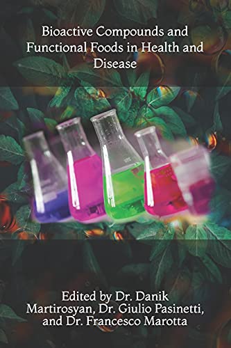 Bioactive Compounds and Functional Foods in Health and Disease (Functional Food Science)