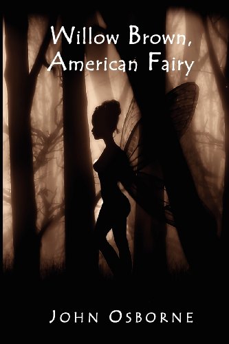 Willow Brown, American Fairy: Book Two of the Willow Brown Stories