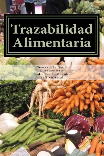 Trazabilidad Alimentaria / Food Traceability: La Transformacion De La Cadena De Produccion a Traves De La Transparencia / the Transformation of the Production Chain Through Transparency