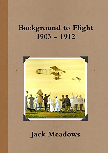 Background to Flight 1903 - 1912