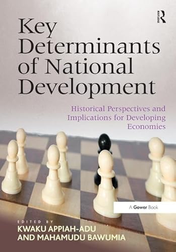 Key Determinants of National Development: Historical Perspectives and Implications for Developing Economies