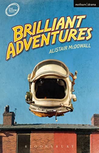 Brilliant Adventures (Modern Plays)