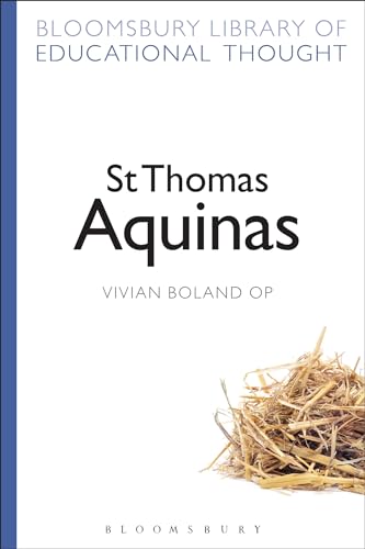 St Thomas Aquinas (Bloomsbury Library of Educational Thought)