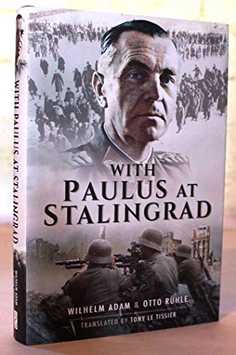 With Paulus at Stalingrad