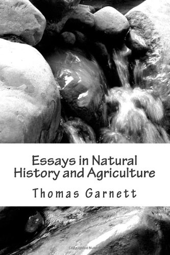 Essays in Natural History and Agriculture
