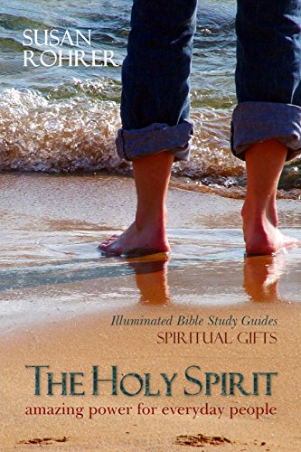 The Holy Spirit: Amazing Power for Everyday People