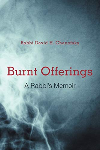 Burnt Offerings: A Rabbi's Memoir
