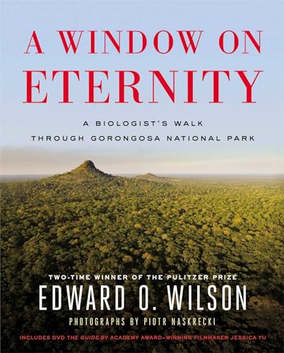 A Window on Eternity: A Biologist's Walk Through Gorongosa National Park