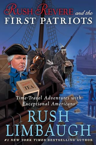 Rush Revere and the First Patriots: Time-Travel Adventures with Exceptional Americans: 2