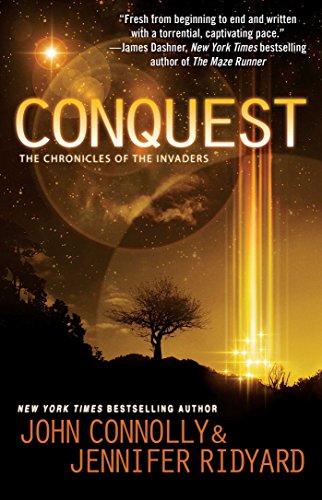Conquest: The Chronicles of the Invaders (Chronicles of the Invaders, The, Band 1)