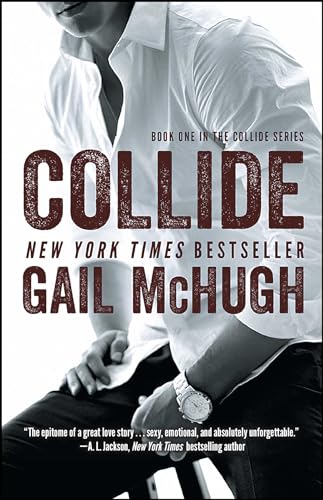 Collide: Book One in the Collide Series