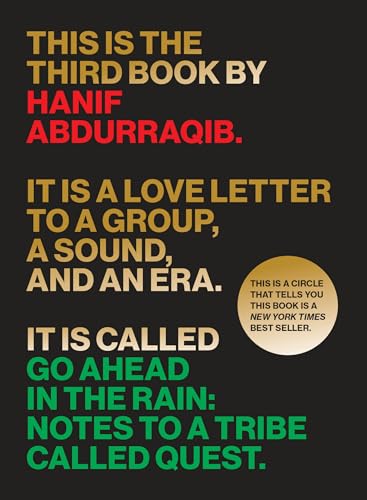 Go Ahead in the Rain: Notes to A Tribe Called Quest (American Music Series)