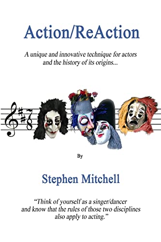 Action/ReAction: A unique and innovative technique for actors and the history of its origins…