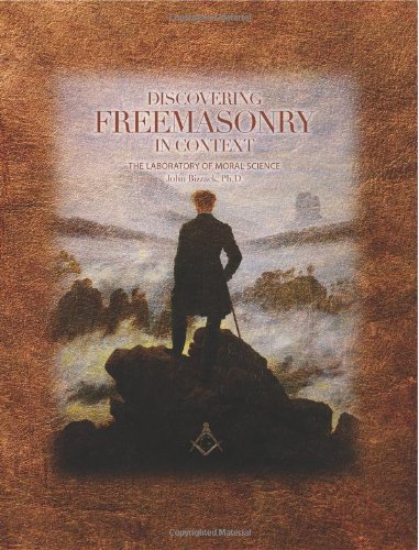Discovering Freemasonry in Context: The Laboratory of Moral Science
