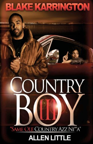 Country Boy 3: Same Ole Country Azz Ni**a