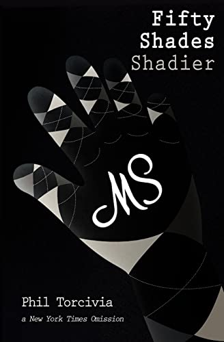 Fifty Shades Shadier (Fifty Shades of Silver)