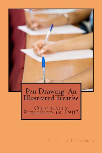 Pen Drawing: An Illustrated Treatise