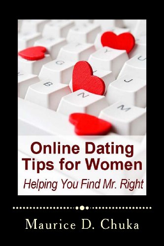 Online Dating Tips for Women: Helping You Find Mr. Right