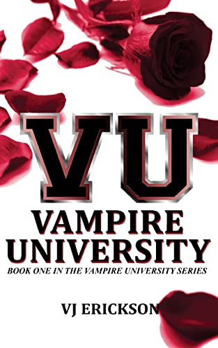 VU Vampire University - Book One in the Vampire University series