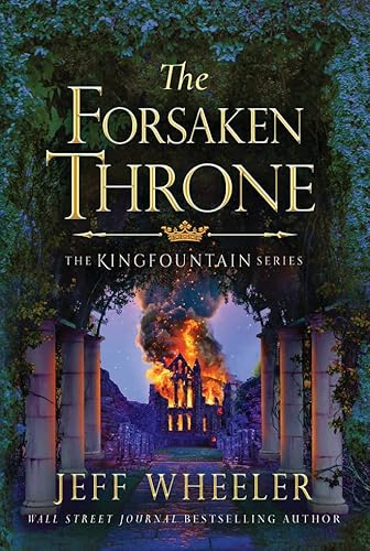 The Forsaken Throne (Kingfountain, Band 6)