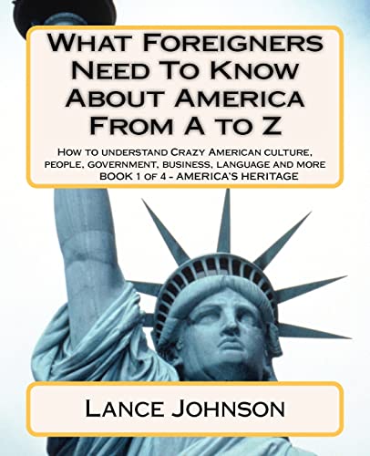 What Foreigners Need to Know about America from A to Z (volume1)