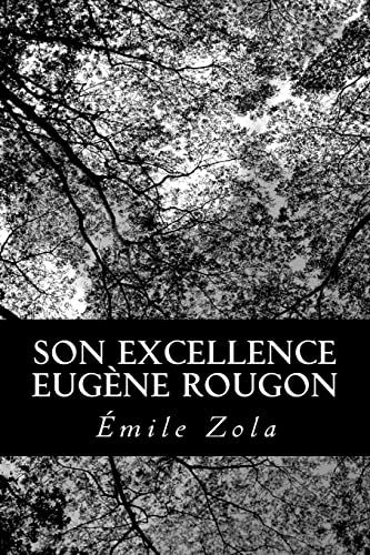 Son Excellence Eugène Rougon (French Edition)