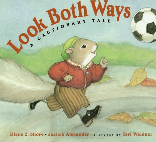 Look Both Ways: A Cautionary Tale