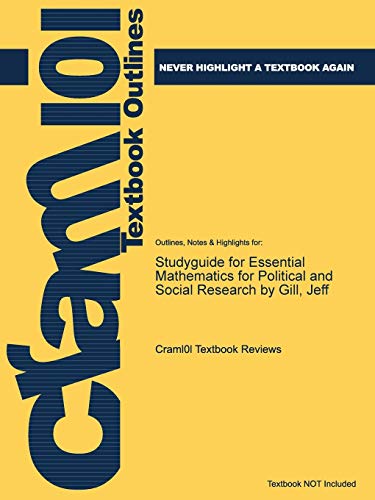 Studyguide for Essential Mathematics for Political and Social Research by Gill, Jeff