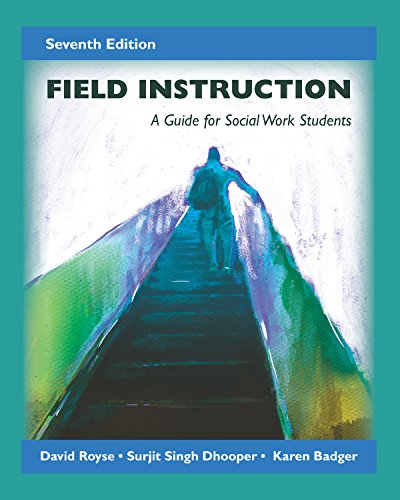 Field Instruction: A Guide for Social Work Students