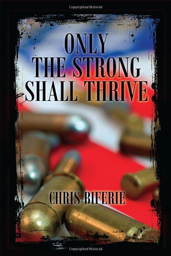 Only the Strong Shall Thrive