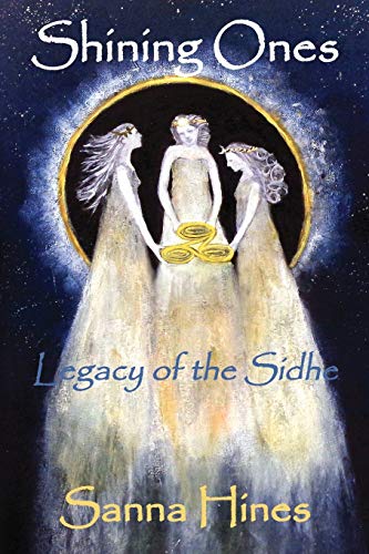 Shining Ones: Legacy of the Sidhe
