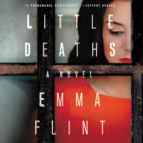 Little Deaths: A Novel