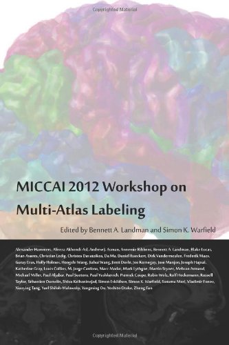 MICCAI 2012 Workshop on Multi-Atlas Labeling: Volume 2