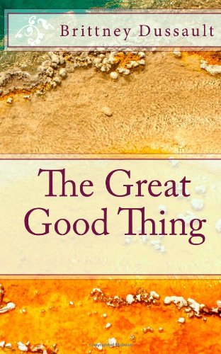 The Great Good Thing