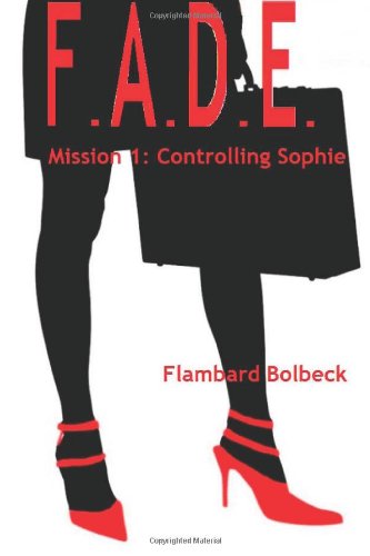 Controlling Sophie (Volume 1)