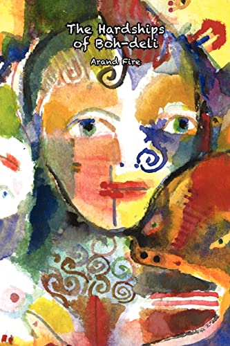 The Hardships of Boh-deli