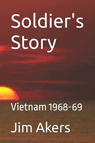 Soldier's Story: Vietnam 1968-69