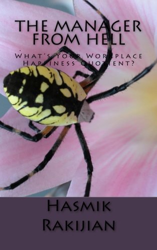 The Manager From Hell: What Is Your Workplace Happiness Quotient?