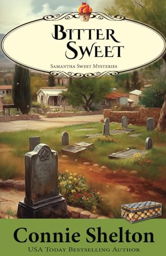 Bitter Sweet: The Fifth Samantha Sweet Mystery (Samantha Sweet Magical Cozy Mysteries)