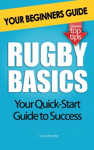 Rugby Basics: Your Beginners Guide