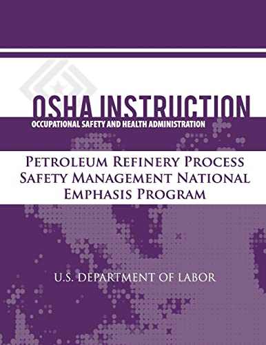 OSHA Instruction: Petroleum Refinery Process Safety Management National Emphasis Program