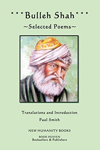 Bulleh Shah: Selected Poems