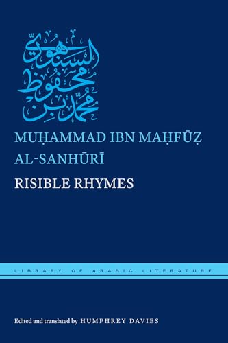 Risible Rhymes (Library of Arabic Literature, 31)