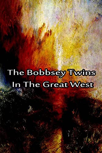 The Bobbsey Twins in the Great West