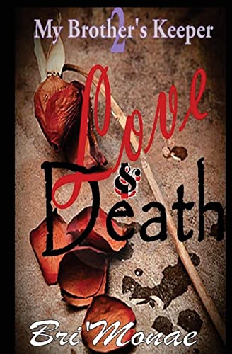 My Brother's Keeper 2 : Love & Death