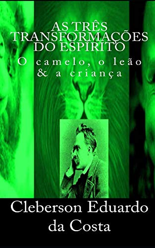 As tres transformacoes do Espirito (Portuguese Edition)