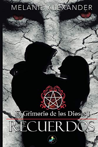 Recuerdos / Memories: El Grimorio De Los Dioses