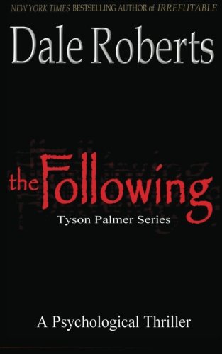 The Following: Tyson Palmer Thriller Series: Volume 1
