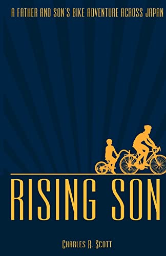 Rising Son: A Father and Son's Bike Adventure across Japan